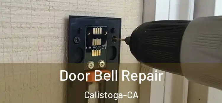  Door Bell Repair Calistoga-CA