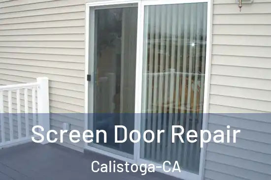 Screen Door Repair Calistoga-CA