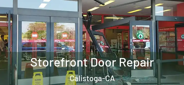 Storefront Door Repair Calistoga-CA